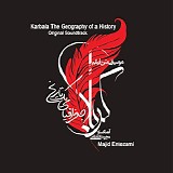 Majid Entezami - Karbala, The Geography of History
