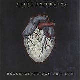 Alice In Chains - Black Gives Way To Blue