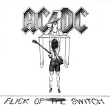 AC/DC - Flick Of The Switch