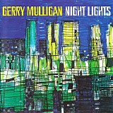 Gerry Mulligan - Night Lights