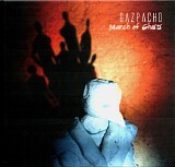 Gazpacho - March Of Ghosts