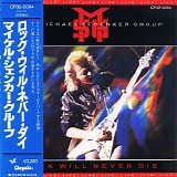 The Michael Schenker Group - Rock Will Never Die