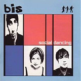 Bis - Social Dancing