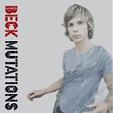 Beck - Mutations