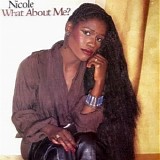 Nicole J McCloud - What About Me?