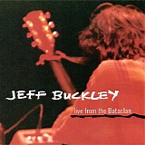 Jeff Buckley - Live From The Bataclan