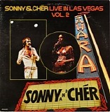 Sonny & Cher - Live In Las Vegas Vol.2