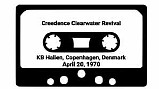 Creedence Clearwater Revival - Live At KB Hallen, Copenhagen, Denmark