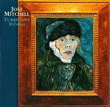 Joni Mitchell - Turbulent Indigo