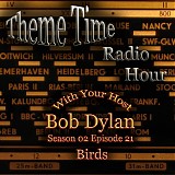 Bob Dylan - Theme Time Radio Hour S2/E21 Birds