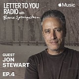 Bruce Springsteen - Letter To You Radio - Episode 04 - Jon Stewart
