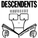 Descendents - Everything Sucks