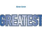 Duran Duran - Greatest