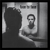 Face To Face - Face To Face