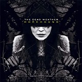The Dead Weather - Horehound