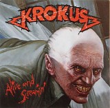 Krokus - Alive And Screamin'