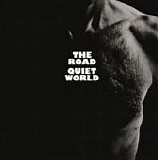 Quiet World - The Road