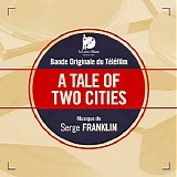 Serge Franklin - A Tale of Two Cities