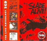 Slade - Slade Alive! (The Live Anthology)