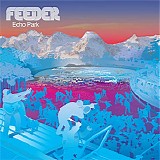 Feeder - Echo Park