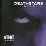 Deathstars - Synthetic Generation