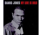 Danko Jones - My Love Is Bold (EP)