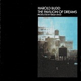 Harold Budd - Pavilion of Dreams