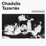 Ghédalia Tazartès - Diasporas