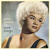 Etta James - Love Songs