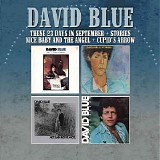 David Blue - These 23 Days In September + Stories + Nice Baby and the Angel + Cupid's Arrow