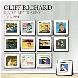 Cliff Richard - Rare EP Tracks 1961-1991