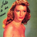 Julie London - Julie Is Her Name