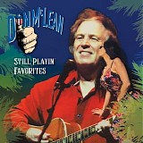 Don McLean - Still Playin' Favorites