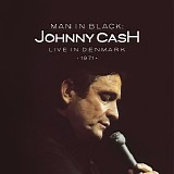 Johnny Cash - Man in Black: Live in Denmark 1971