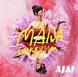 Maija Vilkkumaa - Aja!
