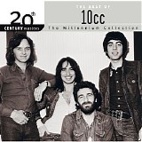 10cc - 20th Century Masters: The Millennium Collection: Best Of 10cc