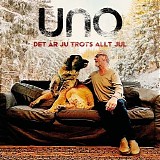 Uno Svenningsson - Det Ã¤r ju trots allt jul