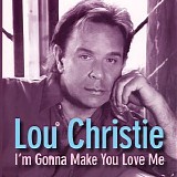 Lou Christie - I'm Gonna Make You Love Me