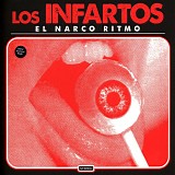 Los Infartos - El Narco Ritmo