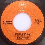 Cheap Trick - California Man / I Want You To Want Me