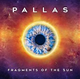 Pallas - Fragments Of The Sun