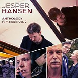 Jesper Hansen - Anthology: Film Music, Vol. 2