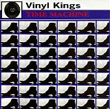 Vinyl Kings - Time Machine