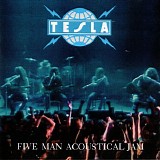 Tesla - Five Man Acoustical Jam