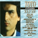 Toto Cutugno - Solo Noi