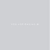 Editors - You Are Fading, Vol. 3 [Bonus Tracks 2005-2010]