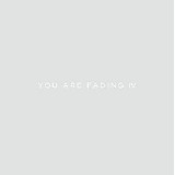 Editors - You Are Fading, Vol. 4 [Bonus Tracks 2005-2010]