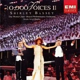Shirley Bassey | The World Choir - The Royal Philharmonic Orchestra - 10,000 Voices II
