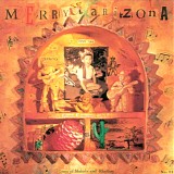 Various Artists - Merry Arizona: Gems of Melody and Rhytm