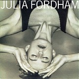 Julia Fordham - Julia Fordham